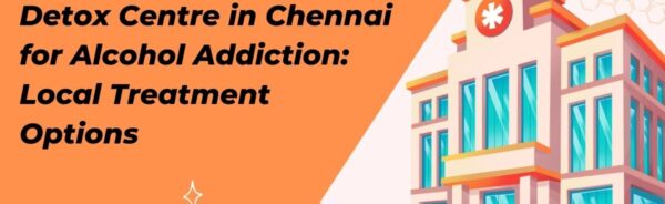 Detox Centre in Chennai