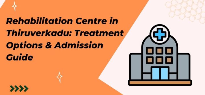 Rehabilitation Centre in Thiruverkadu
