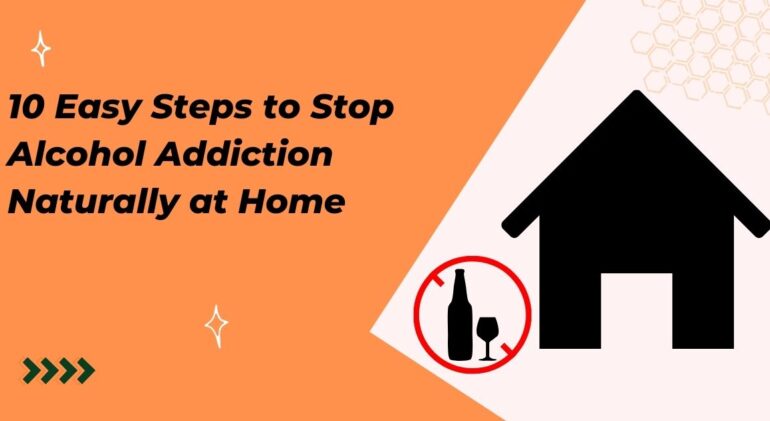 Steps to Stop Alcohol Addiction (1)