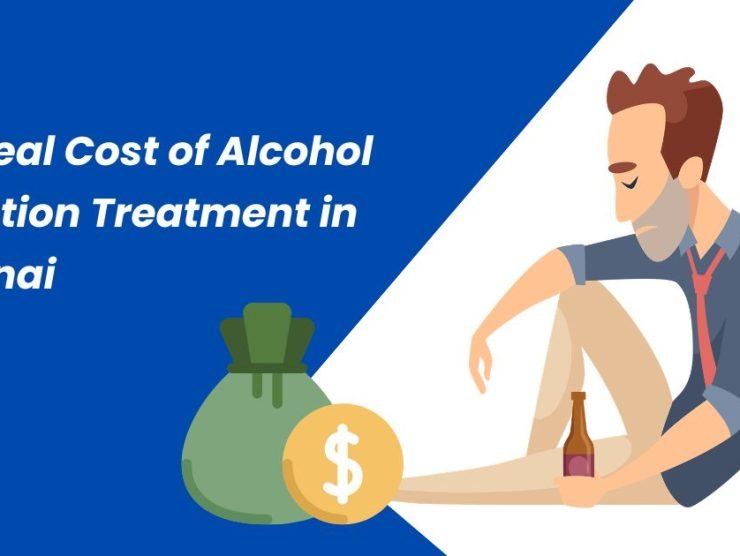 The Real Cost of Alcohol Addiction Treatment in Chennai The Real Cost of Alcohol Addiction Treatment in Chennai