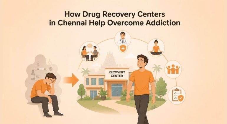 Drug recovery centres in Chennai