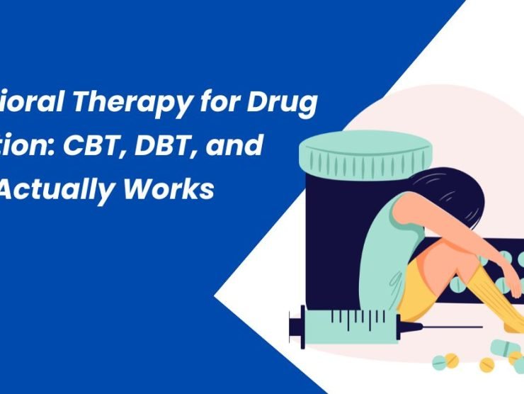 Behavioral Therapy for Drug Addiction CBT, DBT, and What Actually Works (1) Behavioral Therapy for Drug Addiction