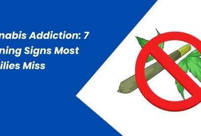 Cannabis Addiction 7 Warning Signs Most Families Miss